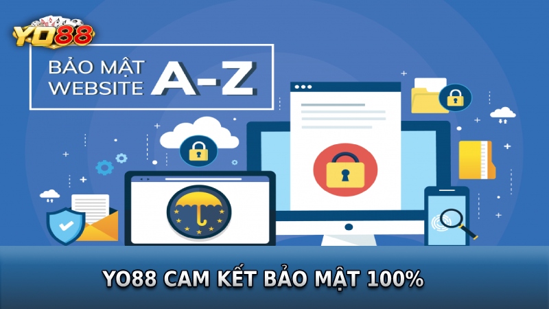 Yo88 cam kết bảo mật 100% mọi dữ liệu người chơi