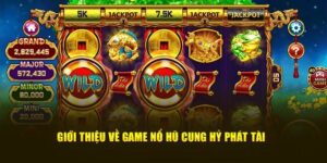 Cung Hỷ Phát Tài là tựa game slot được yêu thích nhất