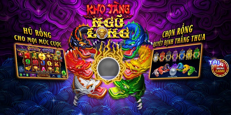 Kho Tàng Ngũ Long là tựa game siêu hot